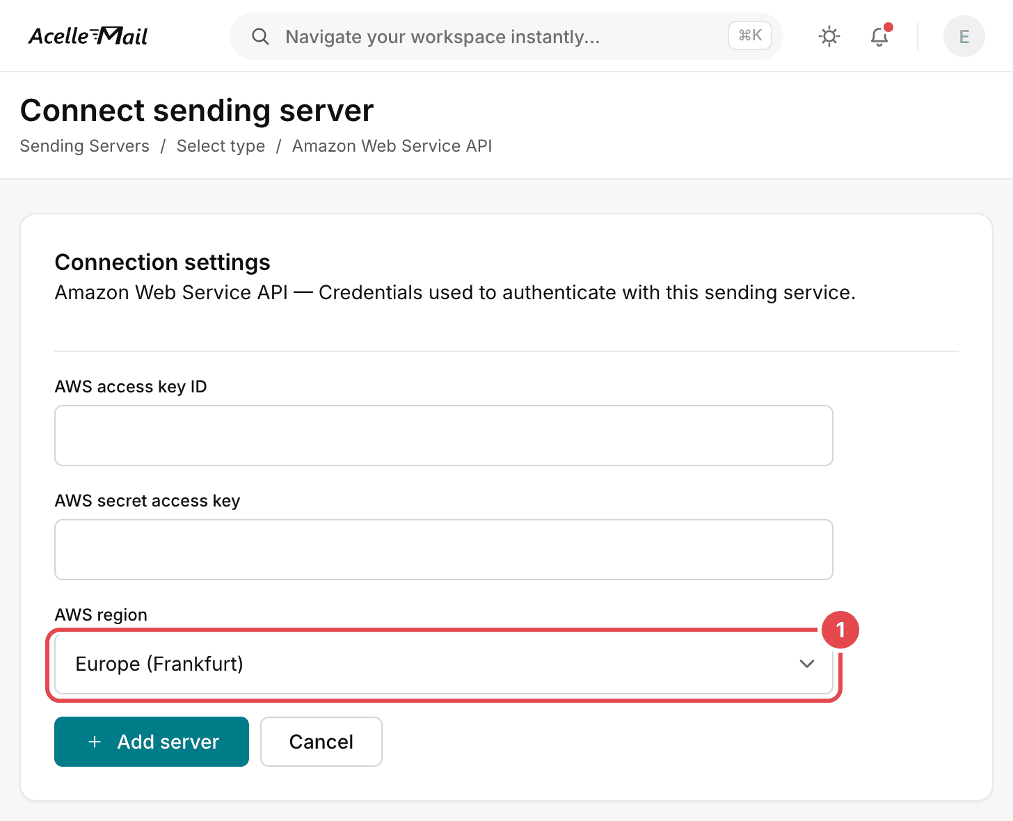 The Amazon Web Service API connection form in AcelleMail, with Europe (Frankfurt) chosen in the AWS region field, marked 1.