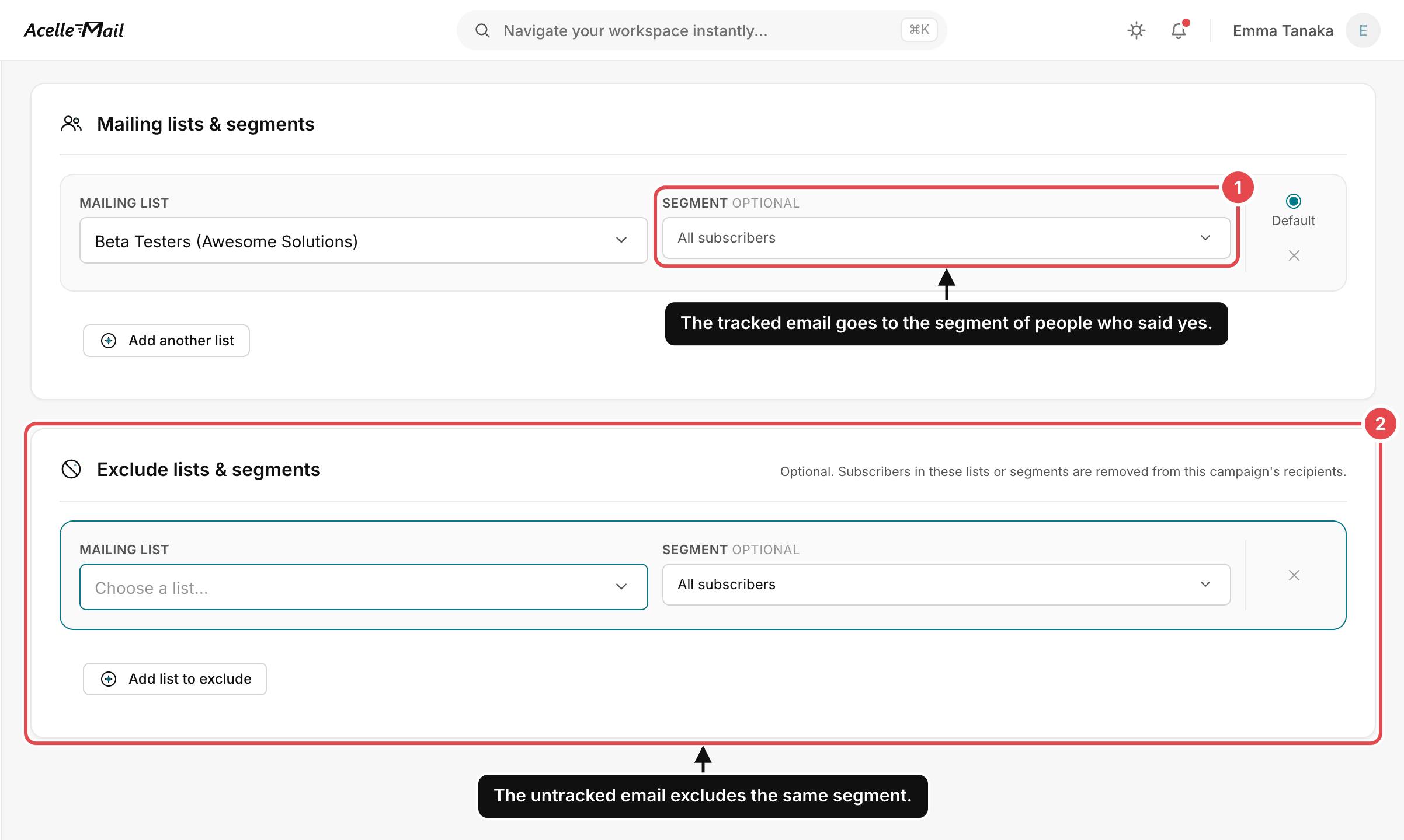 The Recipients step of a campaign in AcelleMail, with two marks: 1 the Segment picker, where the tracked email goes to the segment of people who said yes, and 2 the Exclude lists and segments card, where the untracked email excludes the same segment.